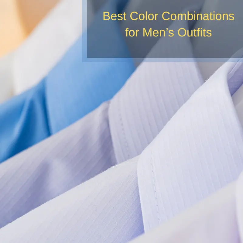 Best Color Combinations for Men